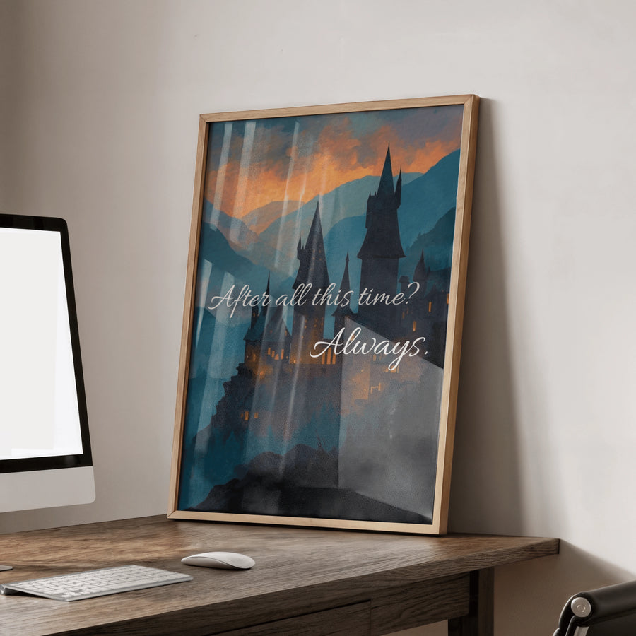 After All This Time? Always | Hogwarts Edition