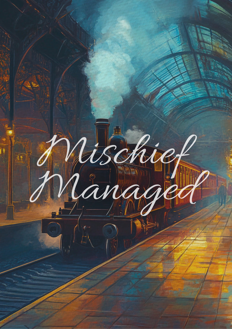 Mischief Managed | Platform 9¾ Edition